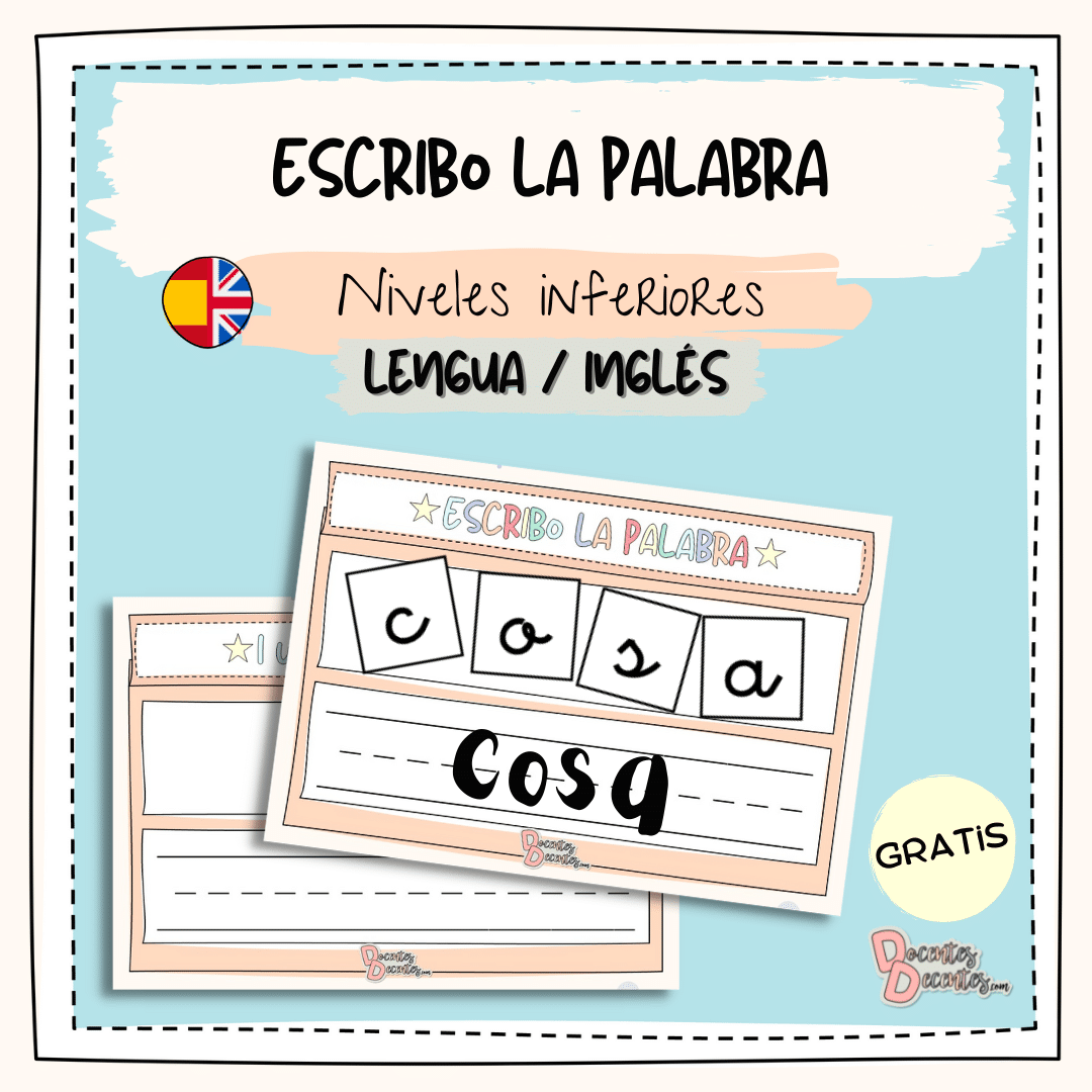 Escribo la palabra - I write the word